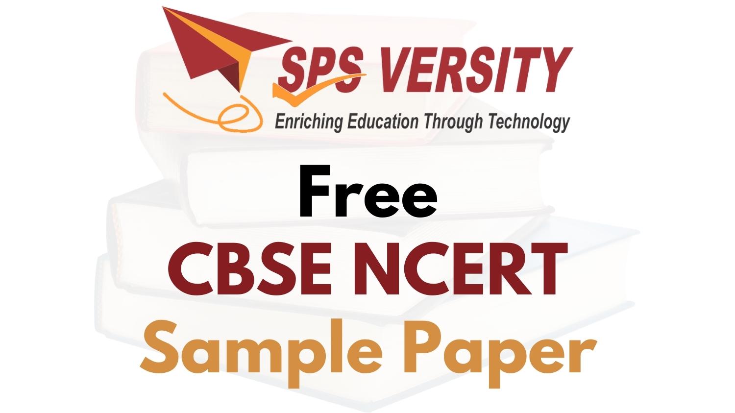 Free CBSE NCERT Sample Papers