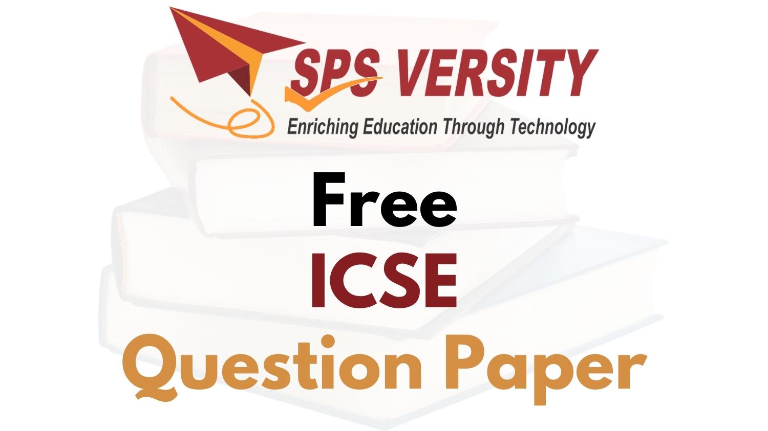 Free ICSE Previous Year Question Papers